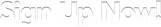 Sign up